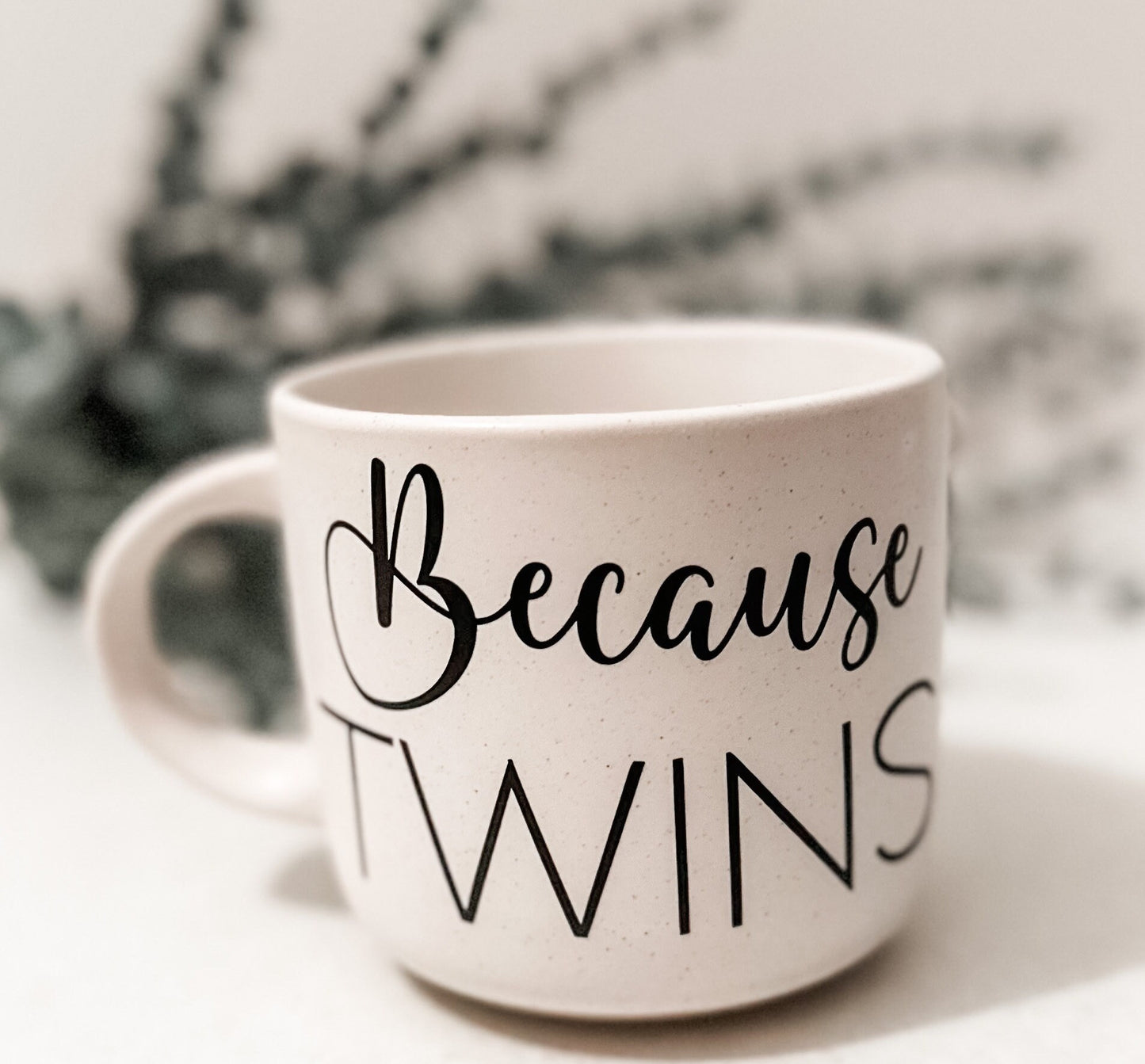 Because Twins... large mug for twin mum gift coffee mug funny gift for new mum gift for twin parents xmas gift tired mama christmas present