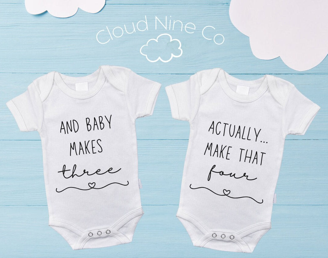 And Baby Makes Three... Actually... Make That Four! - matching twin bodysuit set