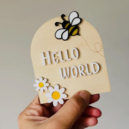 'Hello World' Bumblebee Sign