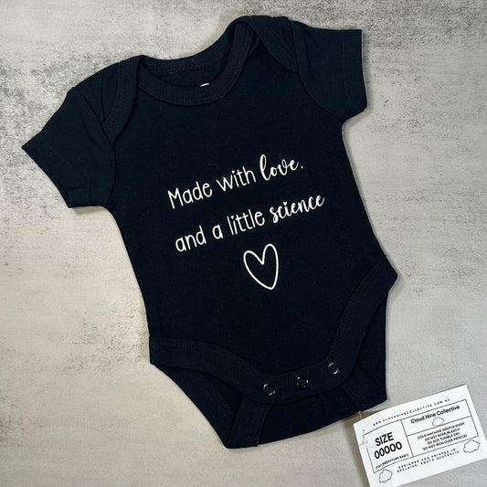 Made With Love & A Little Science... | Baby Onesie | Size 00000 (SALE)