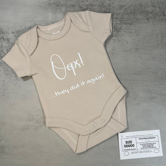 Oops! They Did It Again | Baby Onesie | Size 00000 & 000 (SALE)
