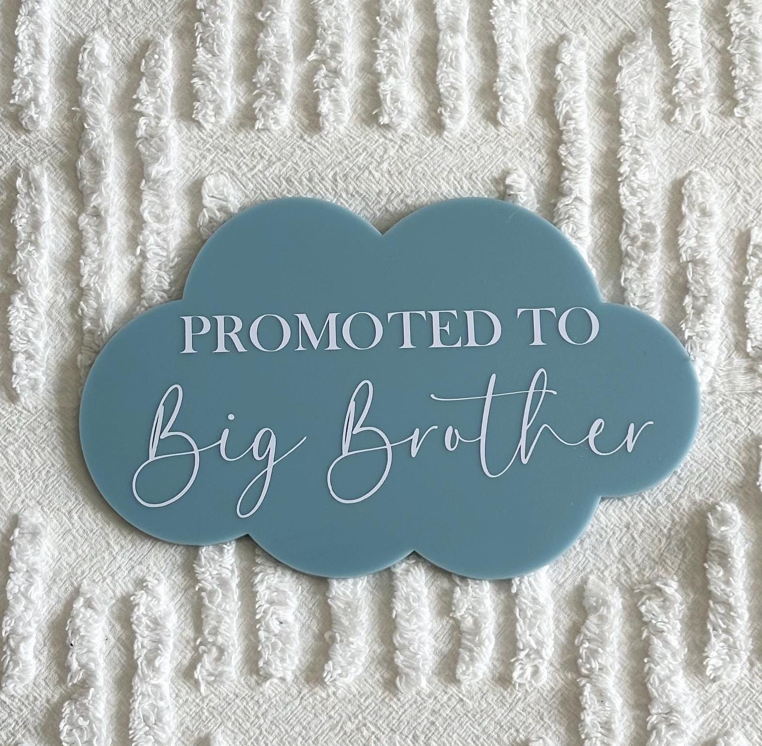 Promoted to Big Brother/Big Sister announcement plaque