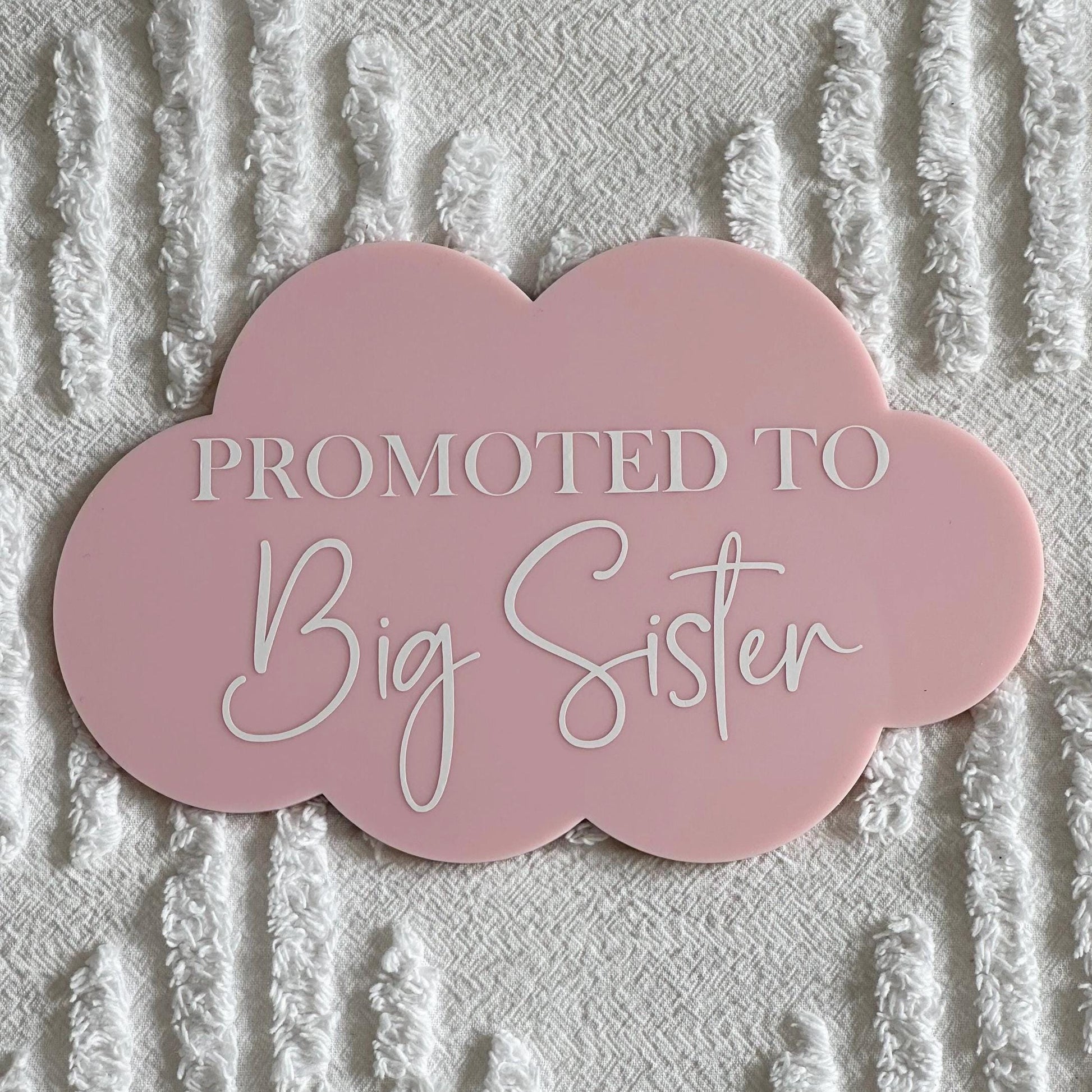 Promoted to Big Brother/Big Sister announcement plaque