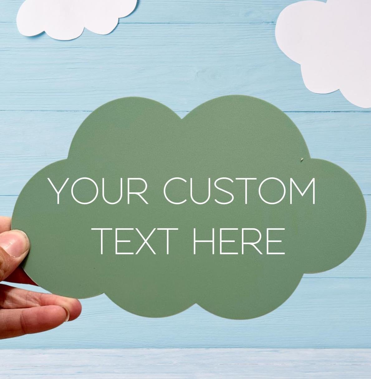 Fully Customisable Cloud Sign - create your own | Cloud Nine Co – Cloud ...