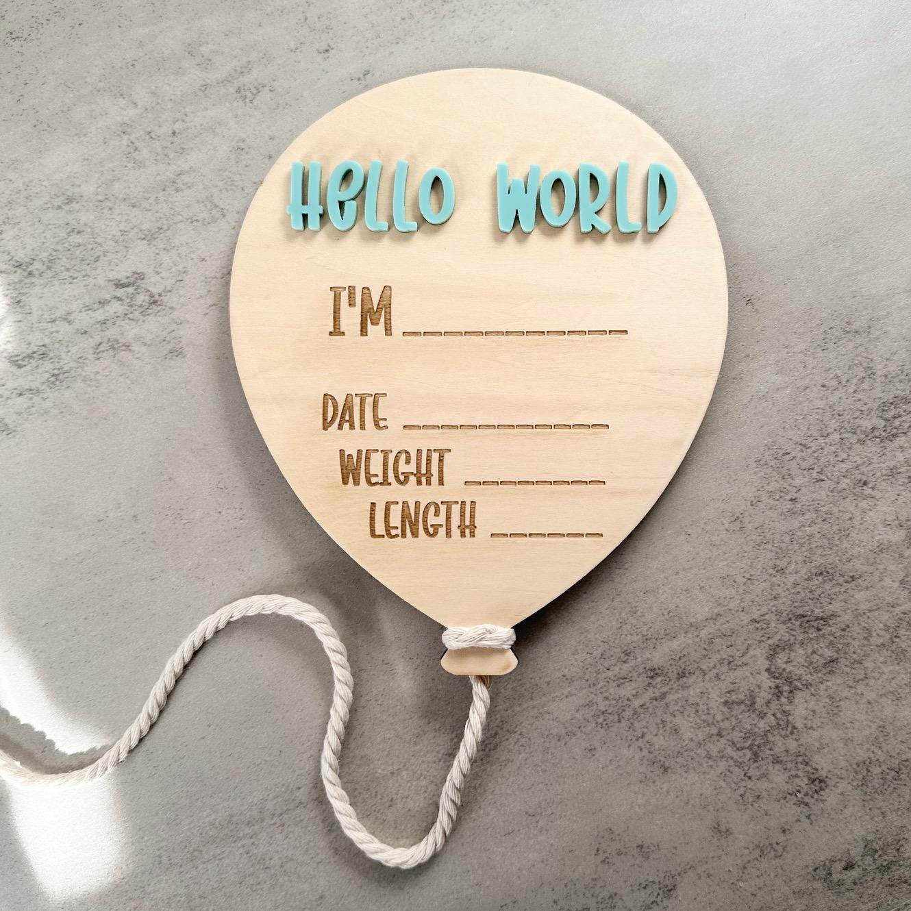 Hello World Birth Details Sign, Balloon Shaped Timber Birth Stats Sign, Baby Name Announcement, Newborn Photo Shoot Prop Name Reveal
