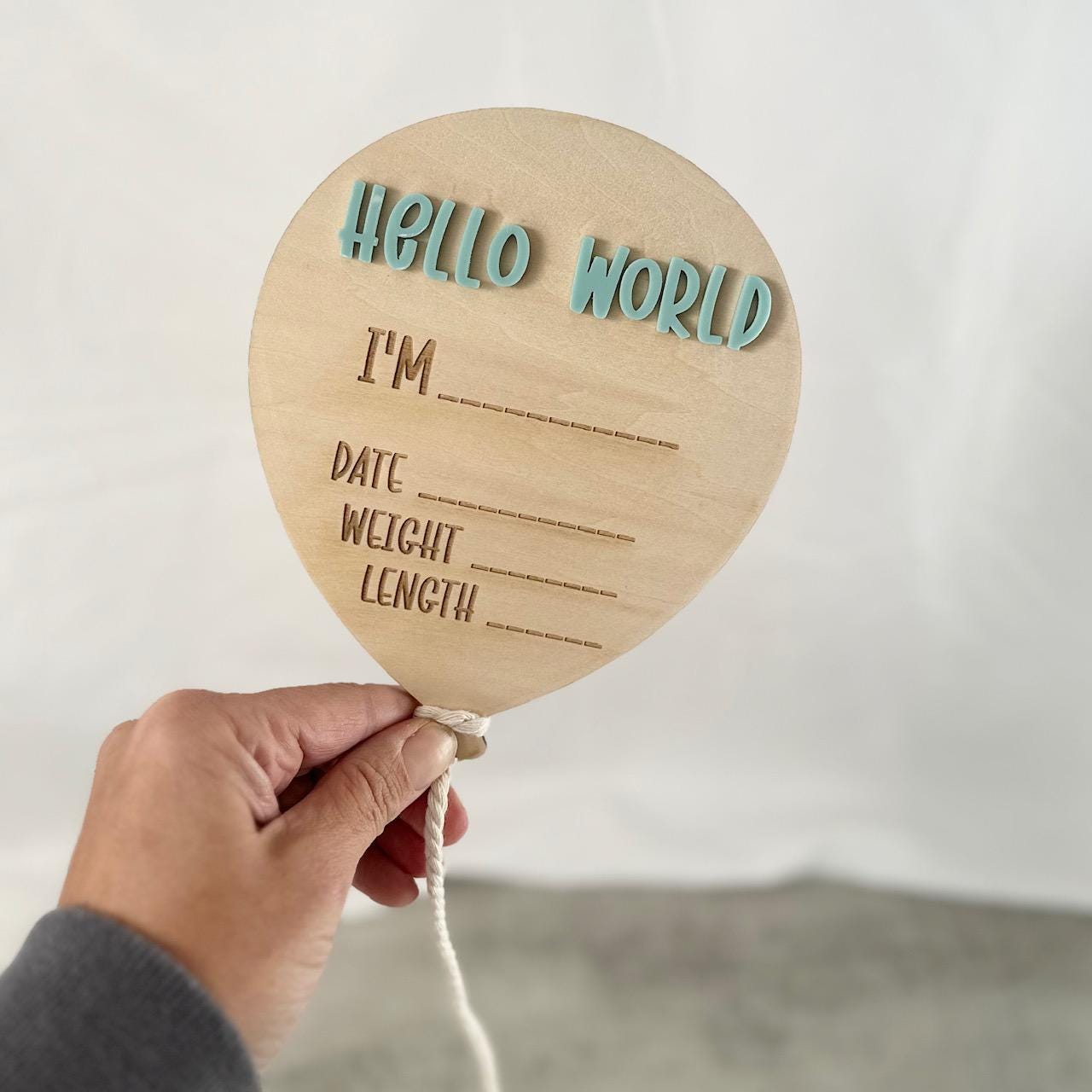 Hello World Birth Details Sign, Balloon Shaped Timber Birth Stats Sign, Baby Name Announcement, Newborn Photo Shoot Prop Name Reveal