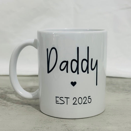 Daddy EST 2025 Mug - 11oz mug (SALE)